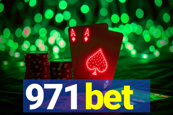 971 bet